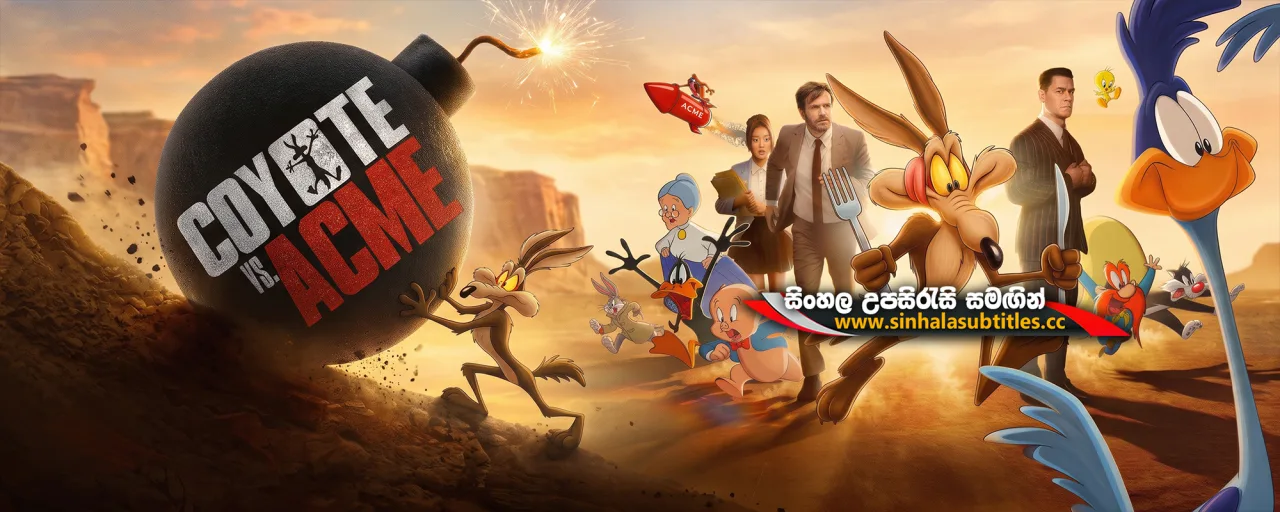 Coyote vs. Acme (2026) Sinhala Subtitles - කොයෝටි උසාවි යයි | සිංහල උපසිරැසි සමඟින්
