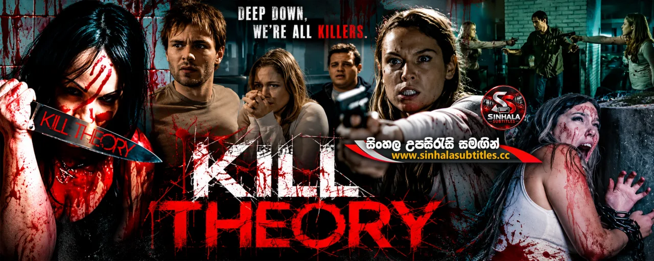 Kill Theory (2009) Sinhala Subtitles - මරනවද? නැත්නම් මැරෙනවද? | සිංහල උපසිරැසි සමඟින්