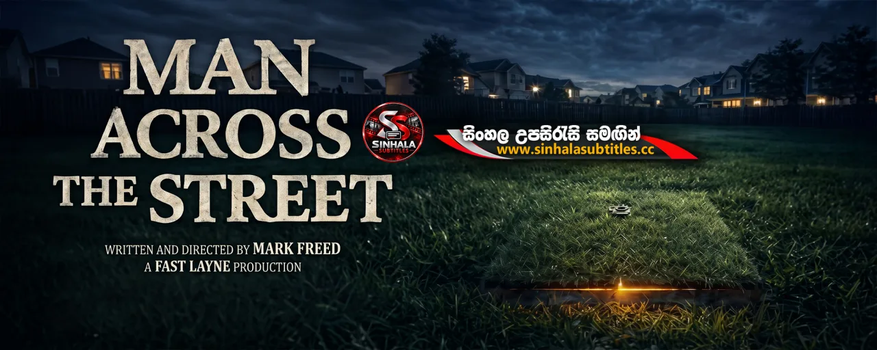 Man Across the Street (2026) Sinhala Subtitles