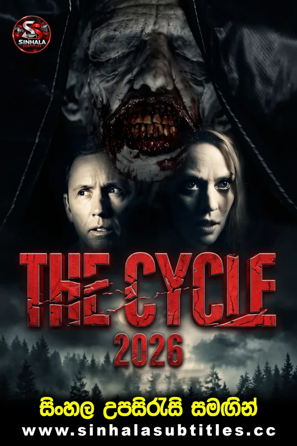 The Cycle (2026) Sinhala Subtitles - අභිරහස් මරණයක් | සිංහල උපසිරැසි සමඟින්