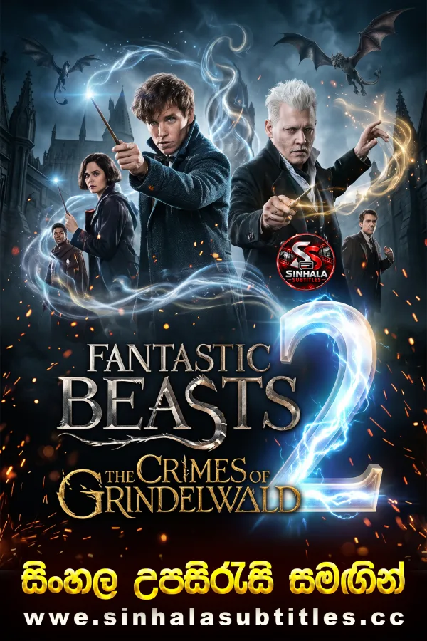 Fantastic Beasts: The Crimes of Grindelwald (2018) Sinhala Subtitles